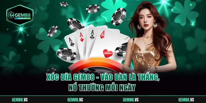 Xóc đĩa GEM88